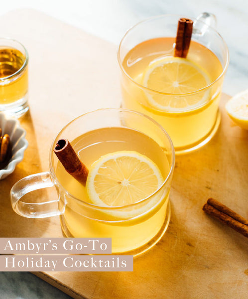 Ambyr’s Go-To Holiday Cocktails